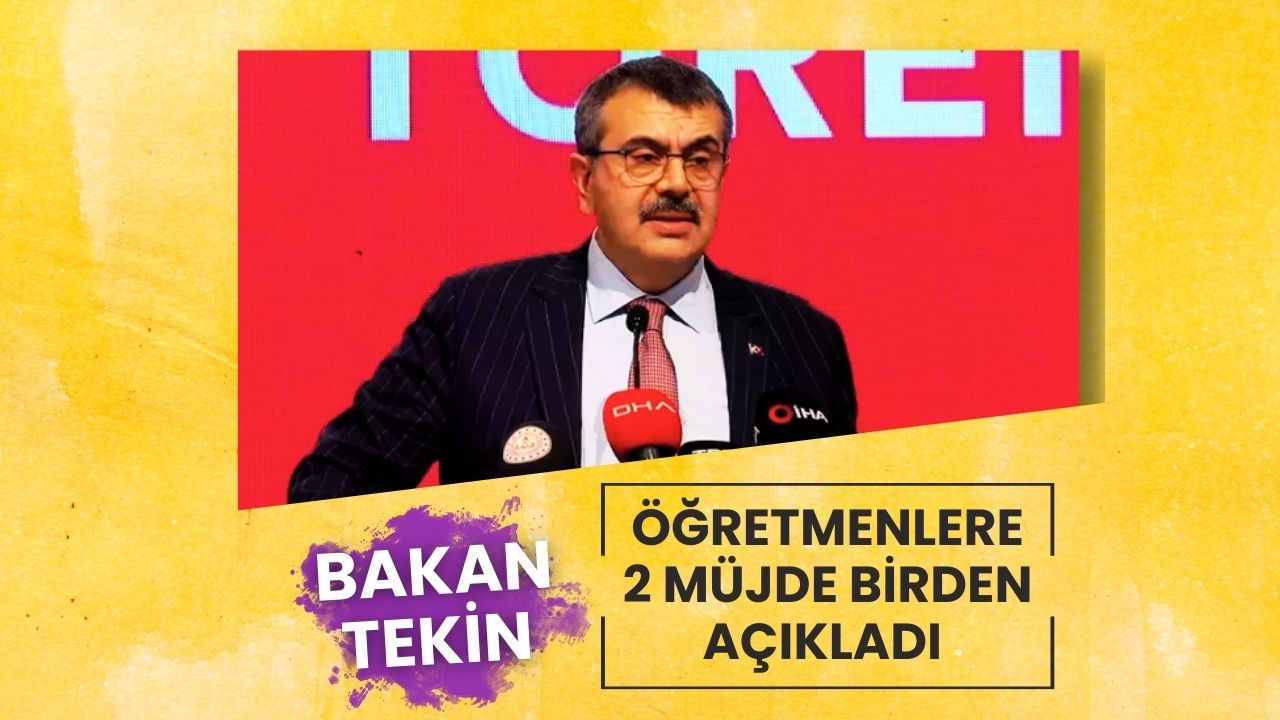 Bakan Yusuf Tekin'den Öğretmenlere Çifte Müjde!
