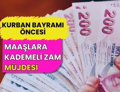 Kurban Bayramı Öncesi Sevindiren Haber: Maaşlara Kademeli Zam Geliyor
