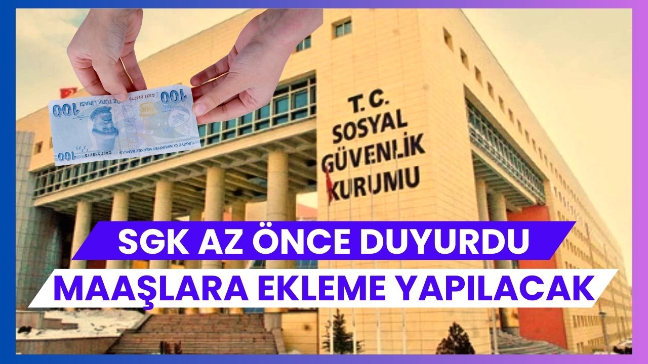 SGK az önce duyurdu; Maaşlara ek ödeme yapılacak!