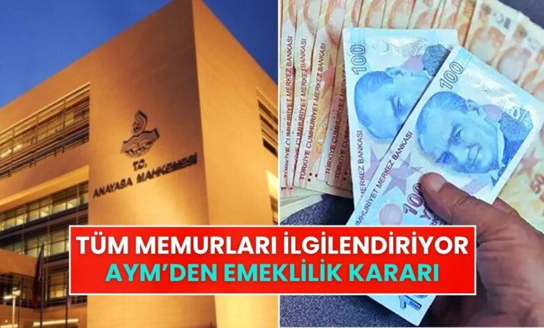 Tüm Memurları İlgilendiriyor: Anayasa Mahkemesi'nden Emeklilik İçin Tarihi Karar!