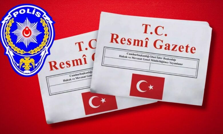 Polisler İçin Yeni Düzenleme: Emniyetin Branş Yönetmeliğinde Değişiklik Resmi Gazete'de Yayımlandı