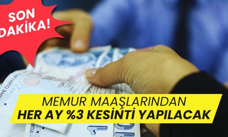 AK Parti'den Yeni Teklif: Memur Maaşlarına Her Ay %3 Zorunlu Kesinti Geliyor