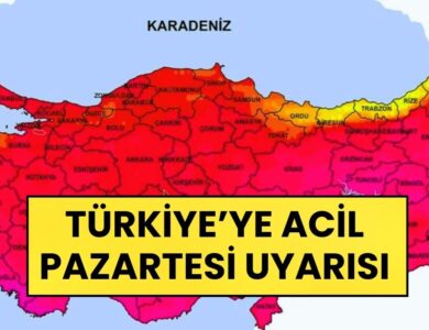 Türkiye'ye acil pazartesi uyarısı! Herkes resmi açıklama bekliyor