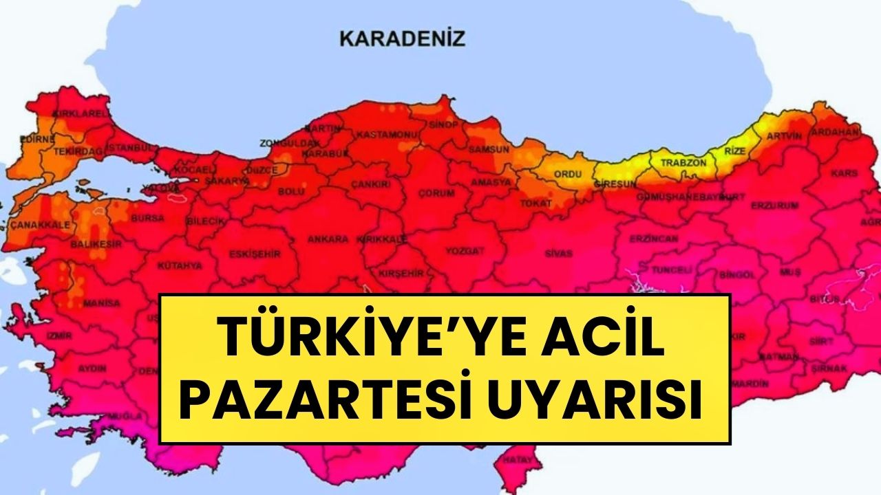 Türkiye'ye acil pazartesi uyarısı! Herkes resmi açıklama bekliyor