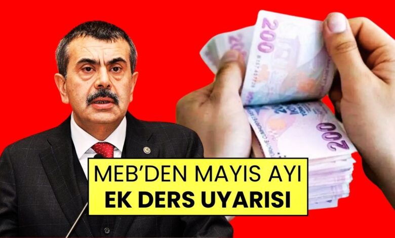 MEB’den Okul Yöneticilerine Mayıs Ayı Ek Ders Uyarısı: Dikkat Edilmesi Gerekenler Madde Madde Açıklandı