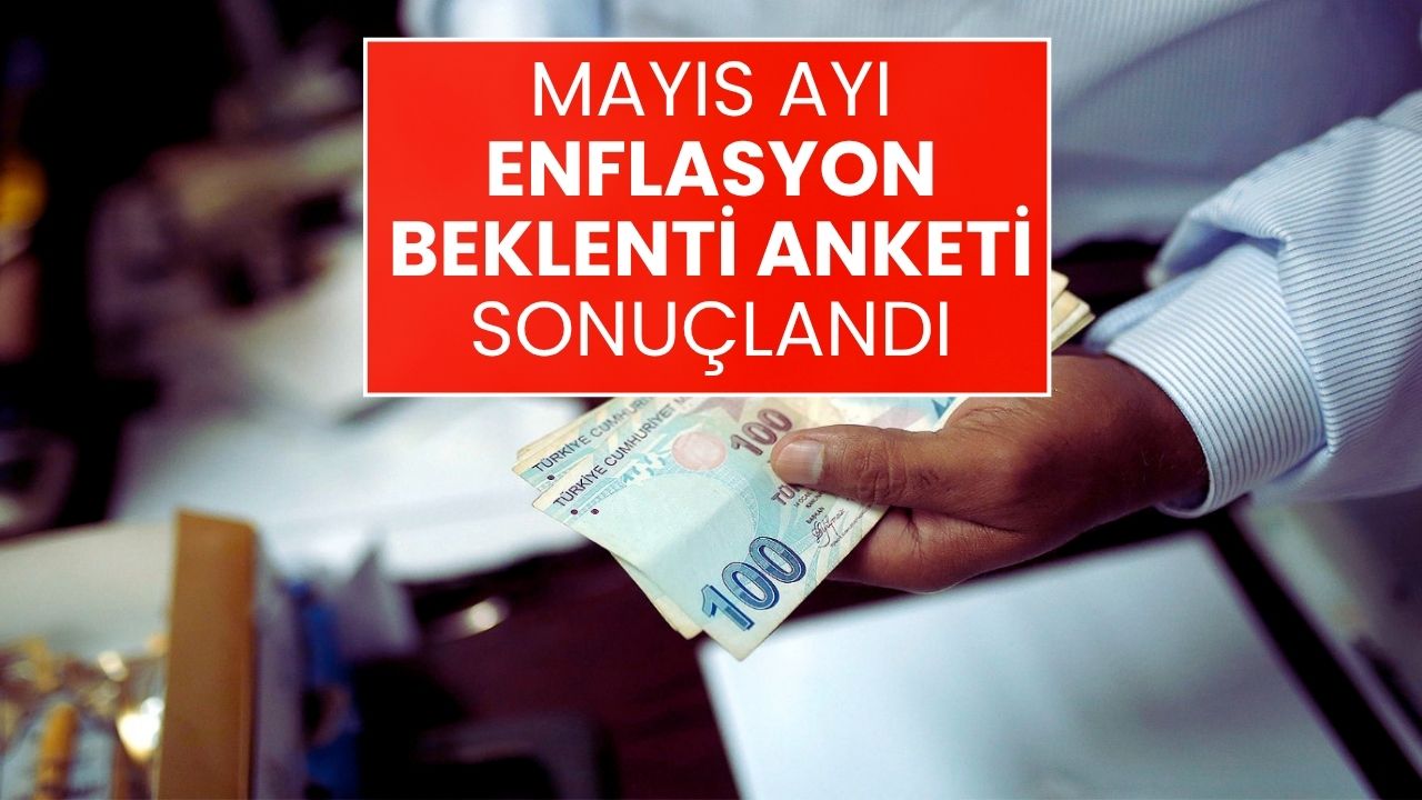 Mayıs 2025 Enflasyon Beklenti Anketi Açıklandı: Memurların Gözü TÜİK Verilerinde