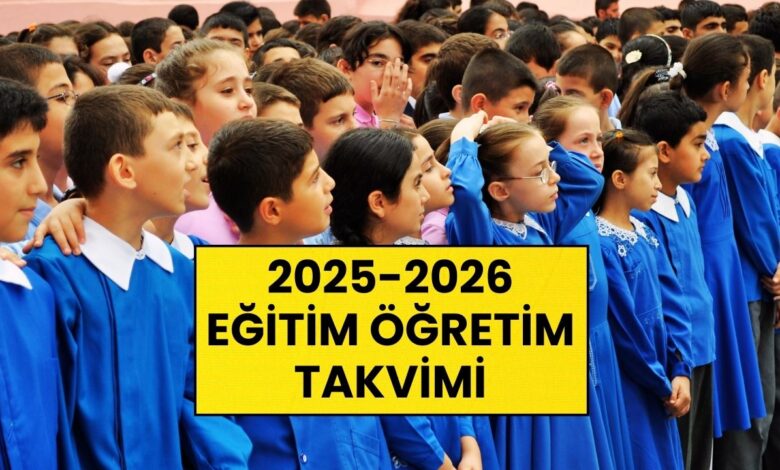 Okullar Ne Zaman Açılacak, Ne Zaman Kapanacak? 2025-2026 Eğitim Öğretim Yılı Takvimi Belli Oldu