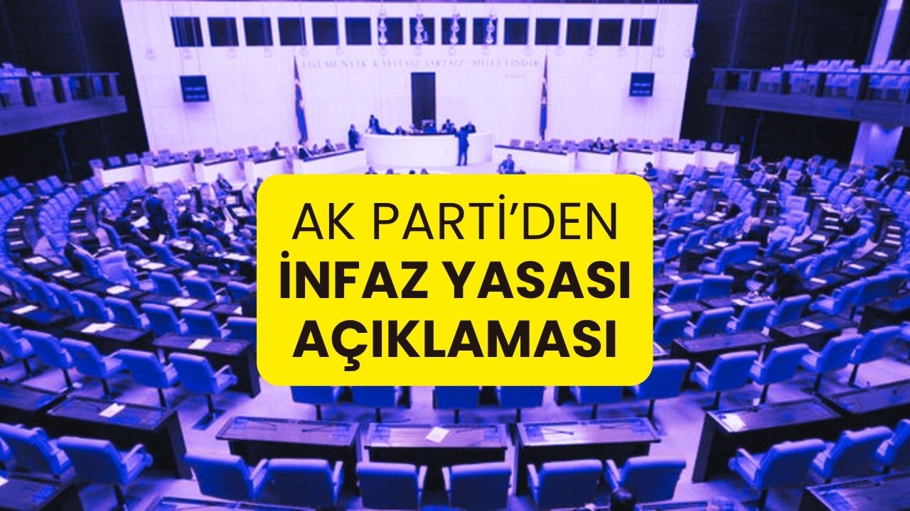 AK Parti'den İnfaz Düzenlemesi İçin Son Dakika Açıklaması: "Uzlaşma Sağlandı, Bayram Öncesi Yasalaşacak!"
