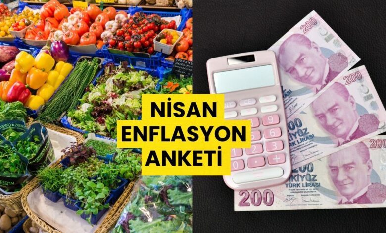 Ekonomistler Ne Bekliyor? Nisan Ayı Enflasyon Anketi Sonuçlandı