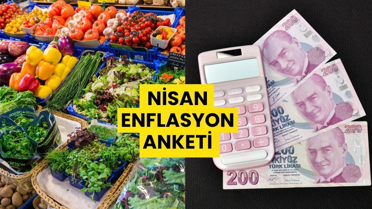Ekonomistler Ne Bekliyor? Nisan Ayı Enflasyon Anketi Sonuçlandı