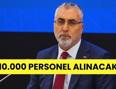 Bakan Işıkhan açıkladı: 10 bin personel alımı yapılacak