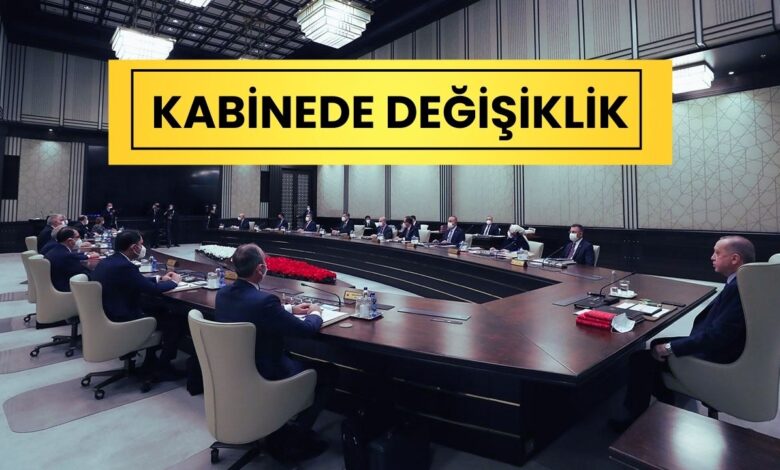 Kabine değişikliği için kritik tarih açıklandı: İşte değişmesi beklenen bakanlıklar