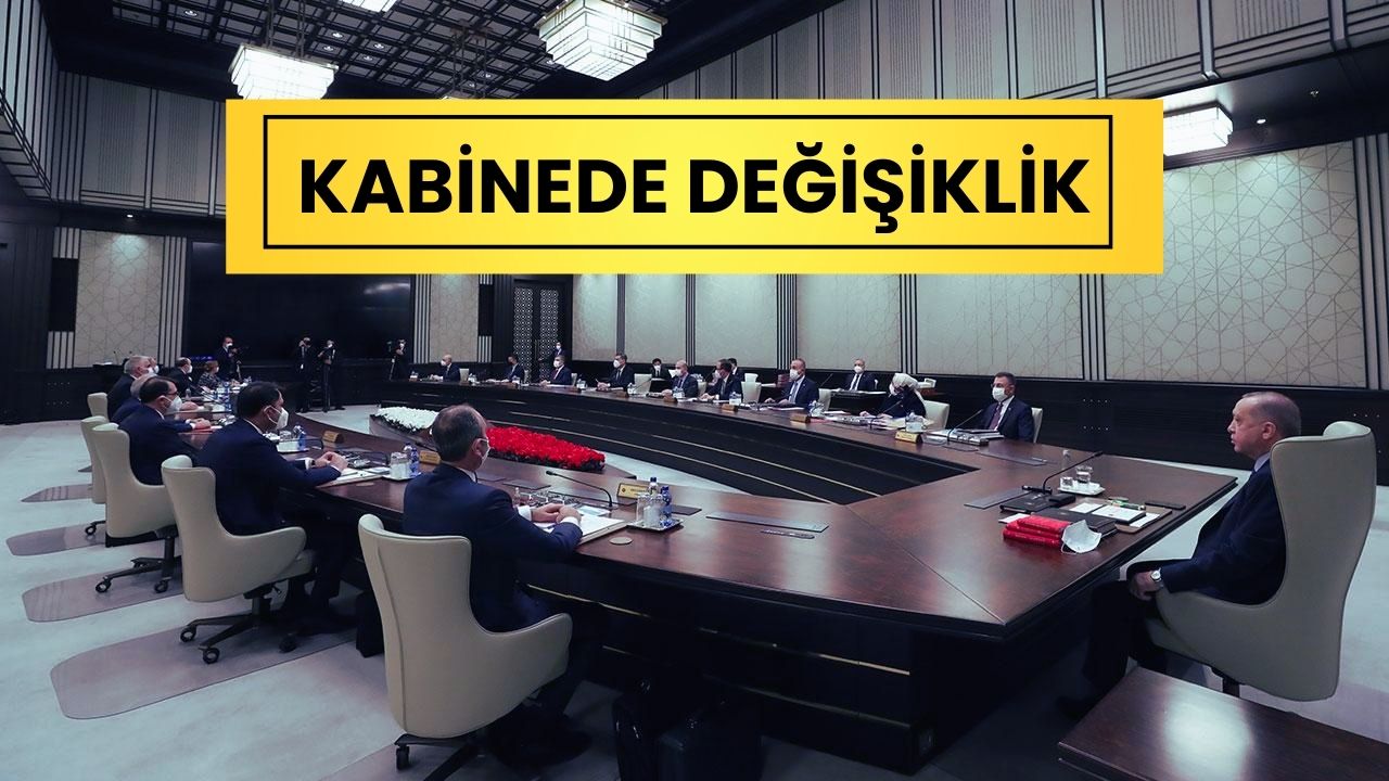 Kabine değişikliği için kritik tarih açıklandı: İşte değişmesi beklenen bakanlıklar