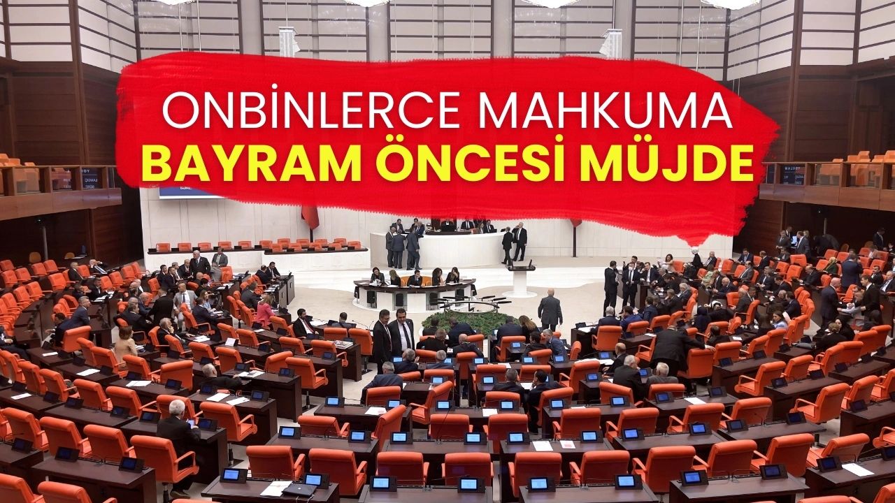 Son Dakika: On Binlerce Mahkuma Bayram Müjdesi! İnfaz Düzenlemesi Bayramdan Önce Çıkıyor!