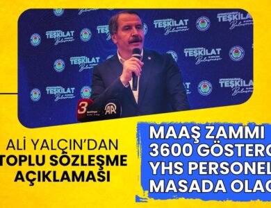 Ali Yalçın'dan 'Toplu Sözleşme' Açıklaması: 3600 Ek Gösterge, Yardımcı Hizmetler Sınıfı, Ücret Skalası ve Ünvan Sorunları Masada!