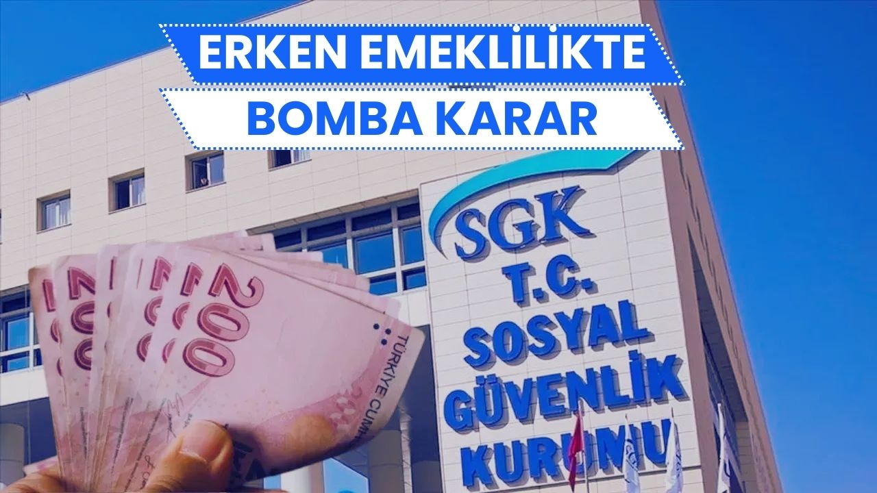 SGK'dan Bomba Karar: Artık Bu Mesleklere Erken Emeklilik Yok