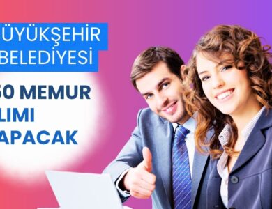 Büyükşehir Belediyesi 150 Memur Alımı İçin İlan Yayınladı! Başvurular Başladı! İşte Detaylar: