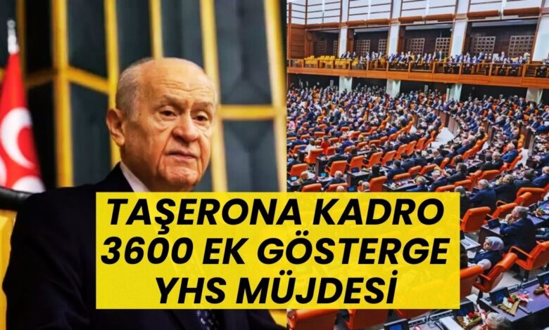MHP’den TBMM’de Peş Peşe Önemli Açıklamalar: Taşerona Kadro, Yardımcı Hizmetler Sınıfı ve 3600 Ek Gösterge Müjdesi