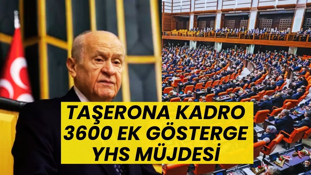 MHP’den TBMM’de Peş Peşe Önemli Açıklamalar: Taşerona Kadro, Yardımcı Hizmetler Sınıfı ve 3600 Ek Gösterge Müjdesi