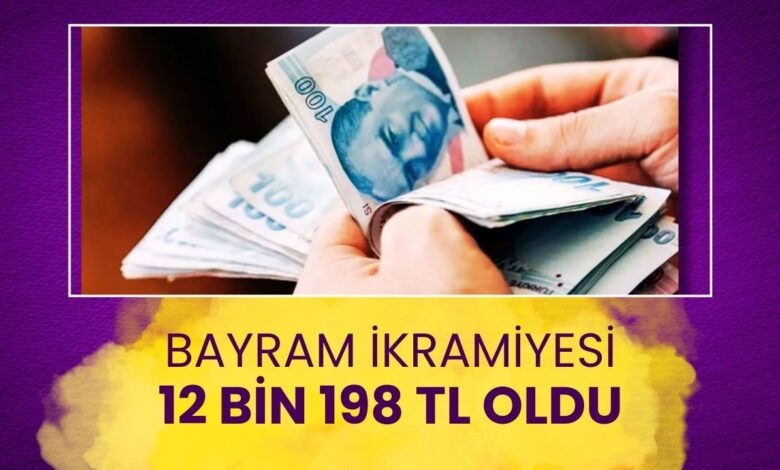 Kurban Bayramı ikramiyesi 12.198 lira oldu: Resmen onaylandı