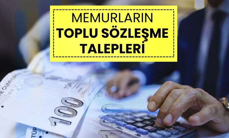 Memurlardan Toplu Sözleşme Talepleri Madde Madde Açıklandı!