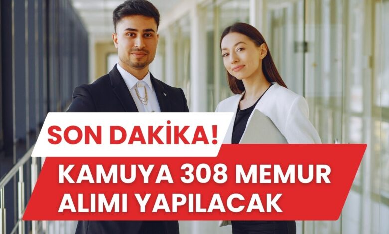 KPSS'den 55 Puan Alanlara Müjde: Toplam 308 Memur Alınacak!