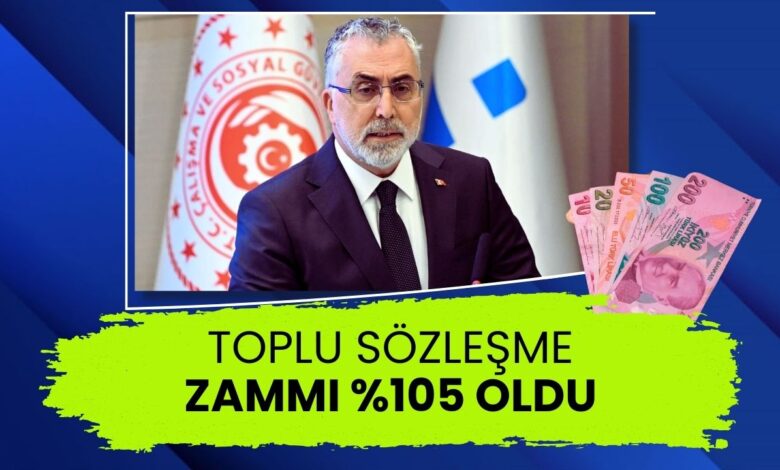 Toplu Sözleşme Zammı Yüzde 105 Oldu: Maaşlar 73 Bin Lirayı Aştı