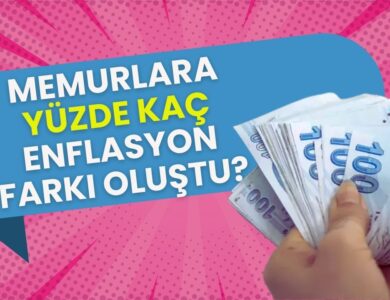 Memurlar Dikkat! İlk 4 Ayın Enflasyon Farkı Belli Oldu: Maaşlara Ne Kadar Yansıyacak?