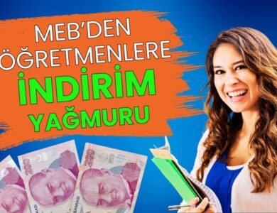 MEB'den Öğretmenlere ve Personeline Özel İndirim Yağmuru!
