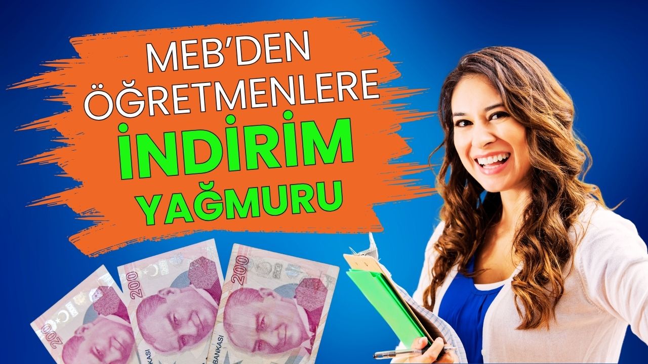 MEB'den Öğretmenlere ve Personeline Özel İndirim Yağmuru!