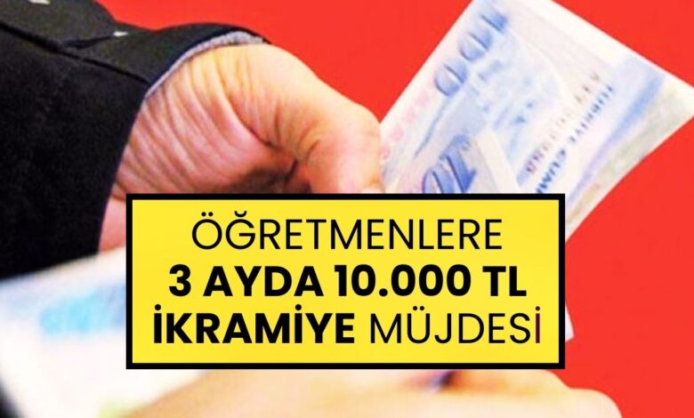 Öğretmenlere Performans İkramiyesi: 3 Ayda 10 Bin TL Ödül!