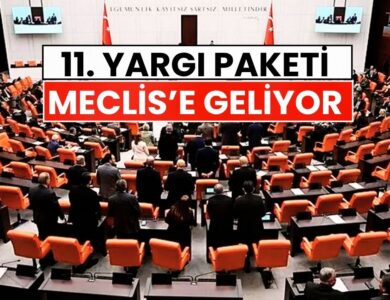 İnfaz Düzenlemesinde Son Dakika: 11. Yargı Paketi Meclise Geliyor!
