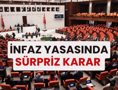 İnfaz Kanunu İçin AK Parti'den Sürpriz Karar