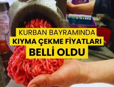 Kurban Bayramı Öncesi 2025 Kıyma Çekim Ücreti Açıklandı!