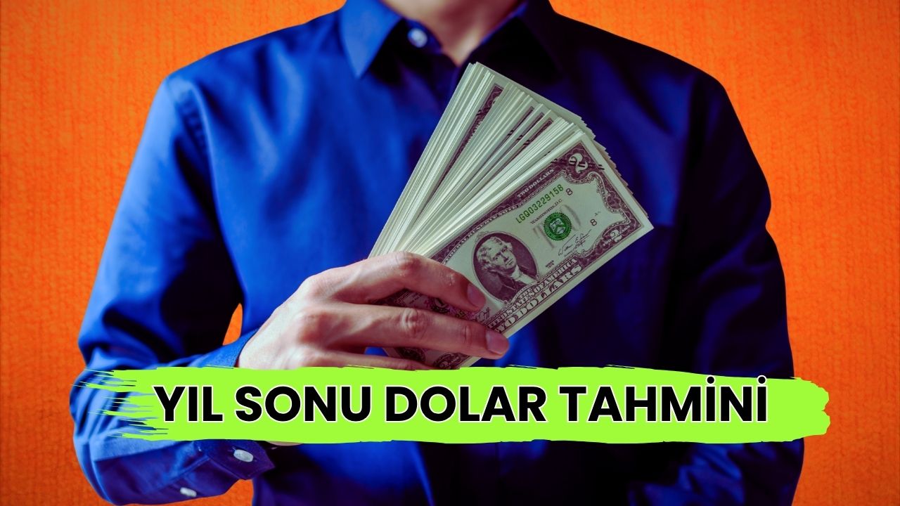 Yıl Sonu Dolar Tahmini Açıklandı: Dev Bankadan Çarpıcı Rakam!