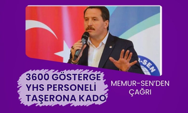 Memur-Sen Bangır Bangır Duyurdu: Yardımcı Hizmetler Sınıfı, Taşerona Kadro, 3600 Ek Gösterge Acil Çözüm Bekliyor- VİDEO HABER