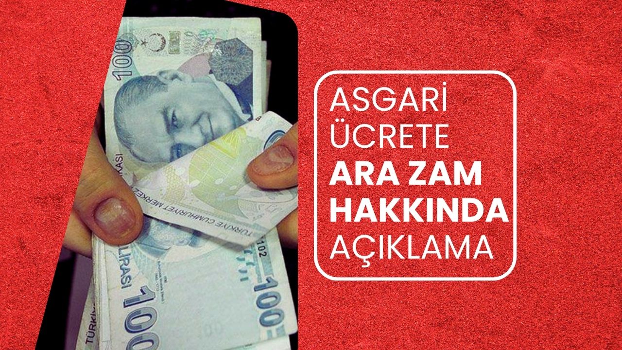Asgari ücrete ikinci zam açıklaması