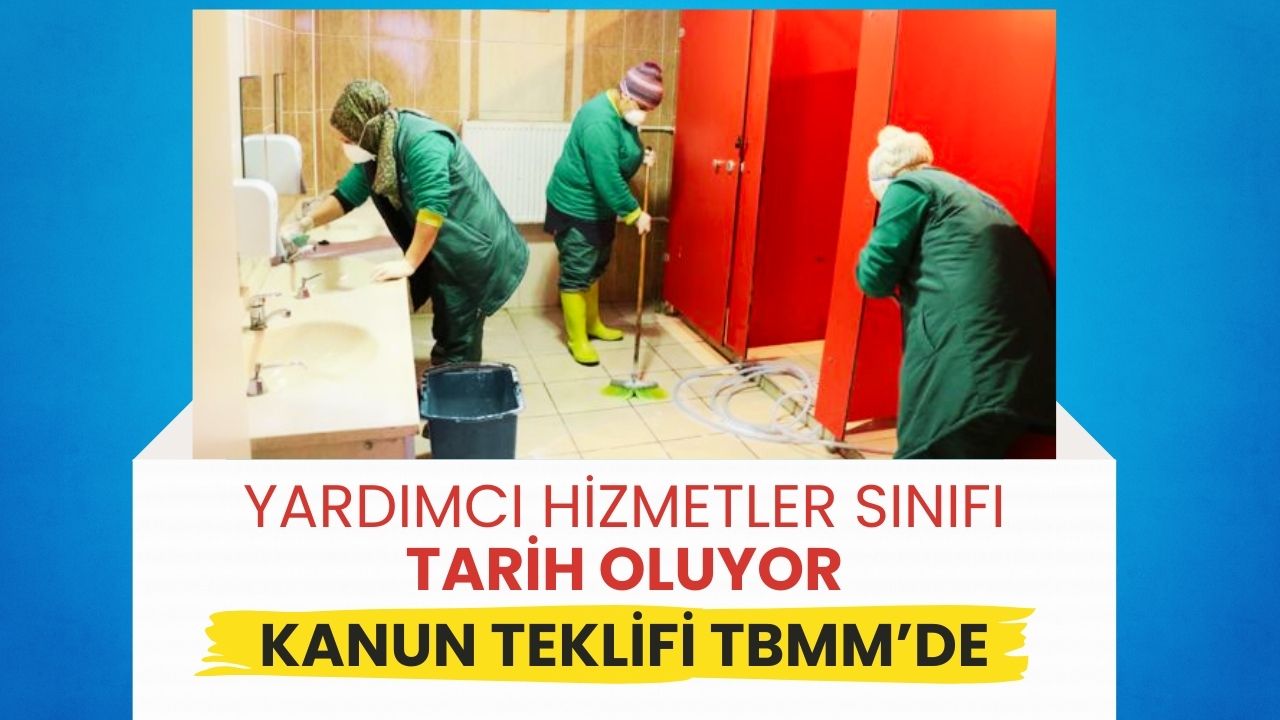 Yardımcı Hizmetler Sınıfı için Yeni Düzenleme TBMM Gündeminde: Sınavsız GİH Geçişi Teklifi Sunuldu
