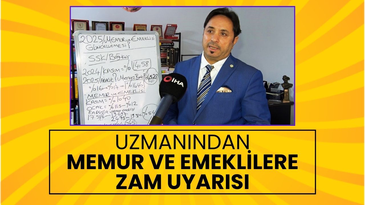 SGK Uzmanı İsa Karakaş'tan Memur ve Emeklilere Zam Uyarısı: Rakam Verdi