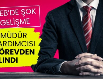 MEB'de Şok Gelişme: İl Müdür Yardımcısı Görevden Alındı