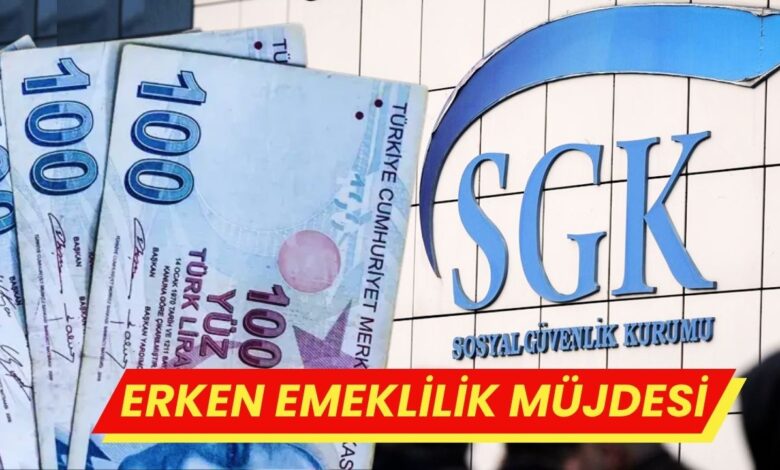 SGK Duyurdu: Bu Listede Olanlar Erken Emekli Olacak! Şartlar Belli Oldu!