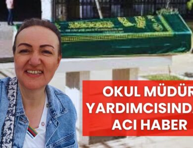Eğitim Camiası Yasta: Genç Müdür Yardımcısı Yasemin Ulaş Hayatını Kaybetti