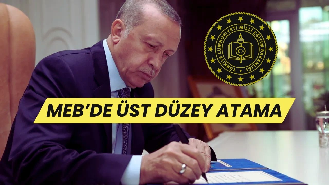 MEB'de Gece Yarısı Atama Depremi: Cumhurbaşkanı Erdoğan'dan 3 Genel Müdür Ataması!