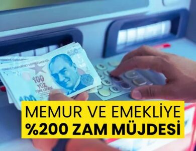 Memur ve Emekli Maaşlarına Yüzde 200 Zam Şoku!