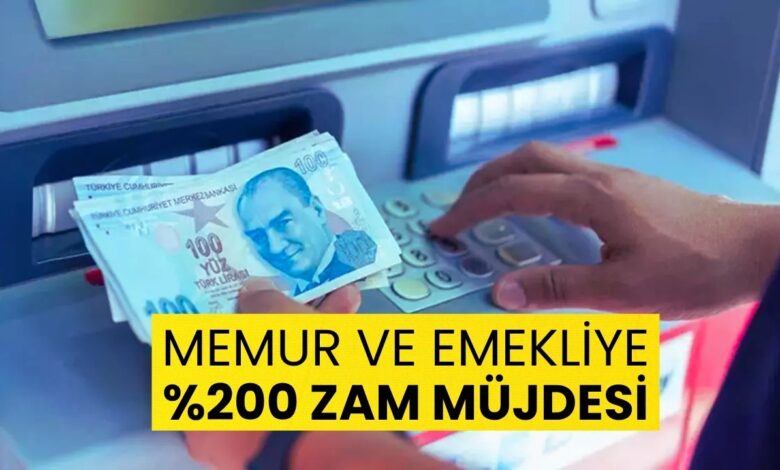 Memur ve Emekli Maaşlarına Yüzde 200 Zam Şoku!