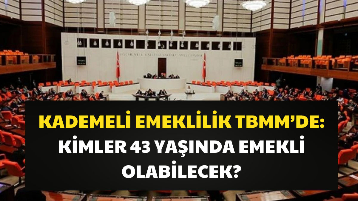 Kademeli Emeklilik Kararı: 43 Yaşında Kimler Emekli Olabilecek?