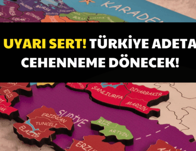 Türkiye Adeta Cehenneme Dönecek Uyarısı: "Hepimize Geçmiş Olsun"