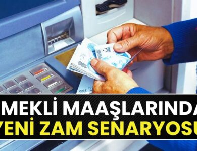 Emekli Maaşlarında Yeni Zam Senaryosu: İşte Detaylar