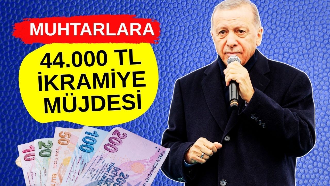 Muhtarlara Bayram Müjdesi: 44.000 TL İkramiye Resmen Açıklandı!