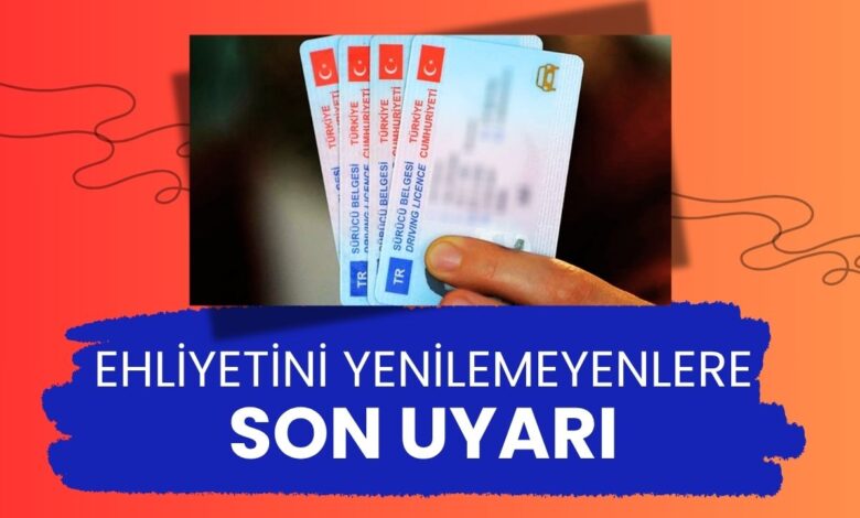 Ehliyetini Yenilemeyenlere Son Uyarı! 15 TL Yerine 7.438 TL Ceza Ödemeyin!